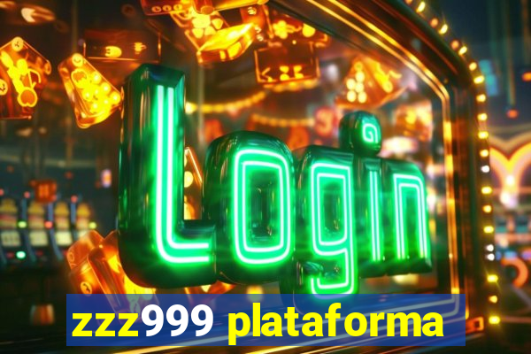 zzz999 plataforma